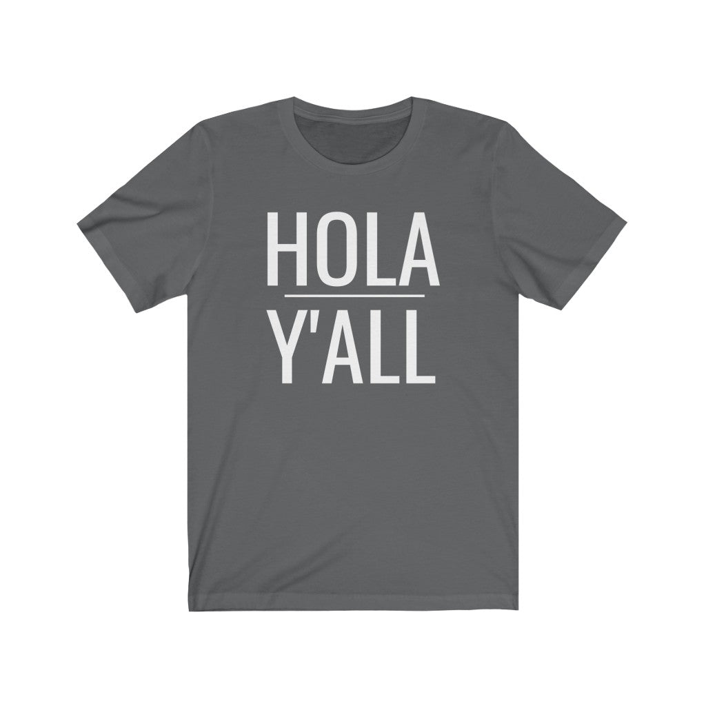 Hola Y'all - T-shirt