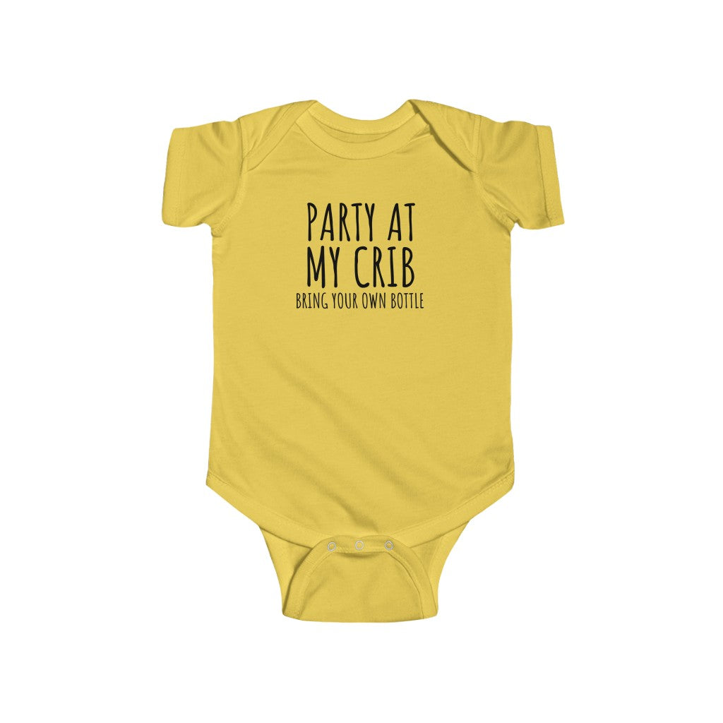 Party At My Crib, Bring Your Own Bottle - Onesie
