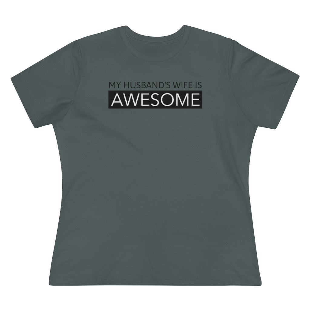 My Husband's Wife Is Awesome - T-shirt