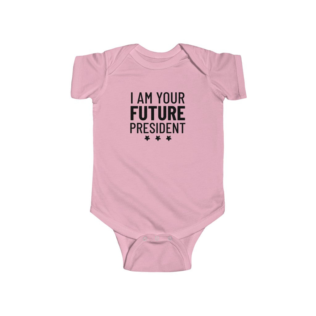 I Am Your Future President - Onesie