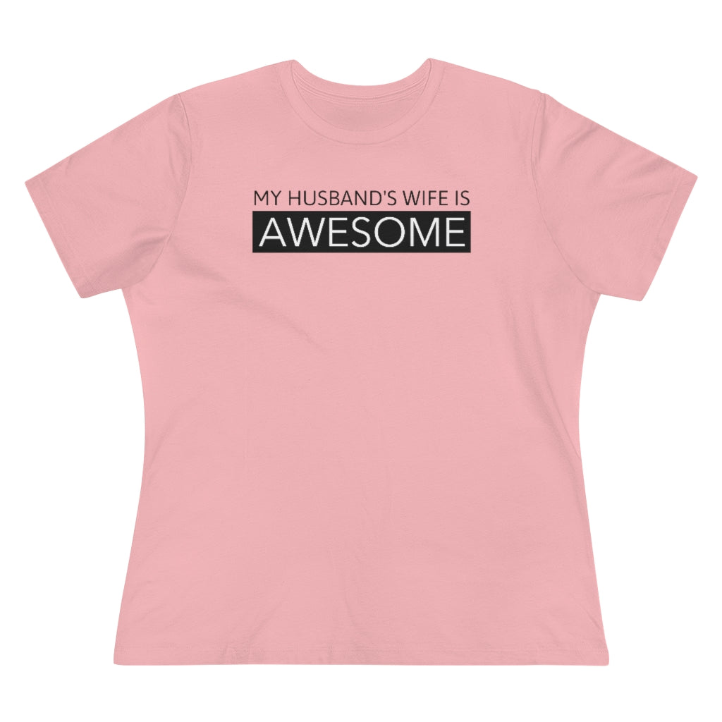 My Husband's Wife Is Awesome - T-shirt