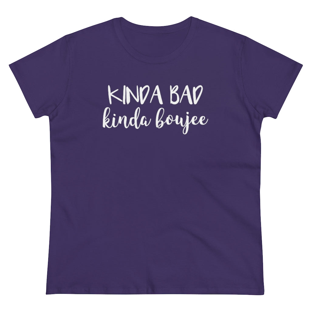 Kinda Bad, Kinda Boujee - T-shirt
