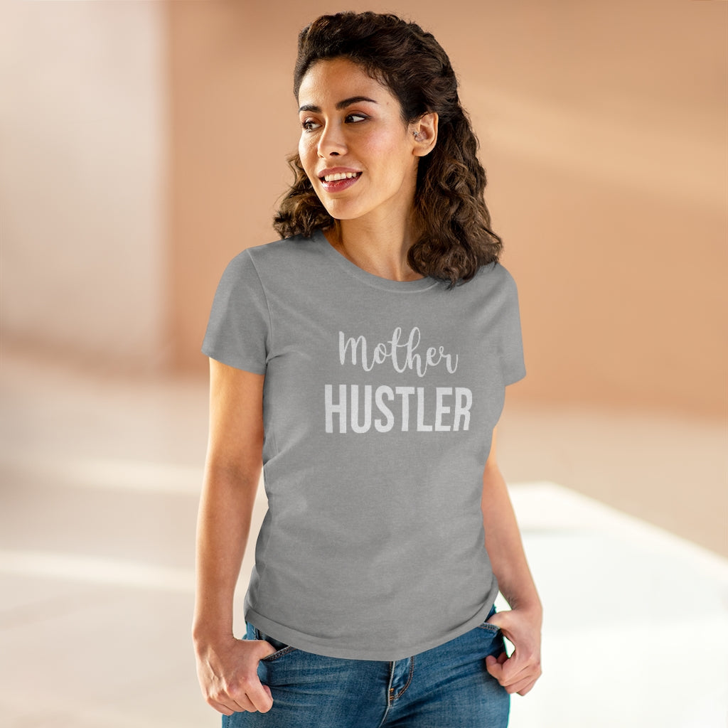 Mother Hustler - T-shirt