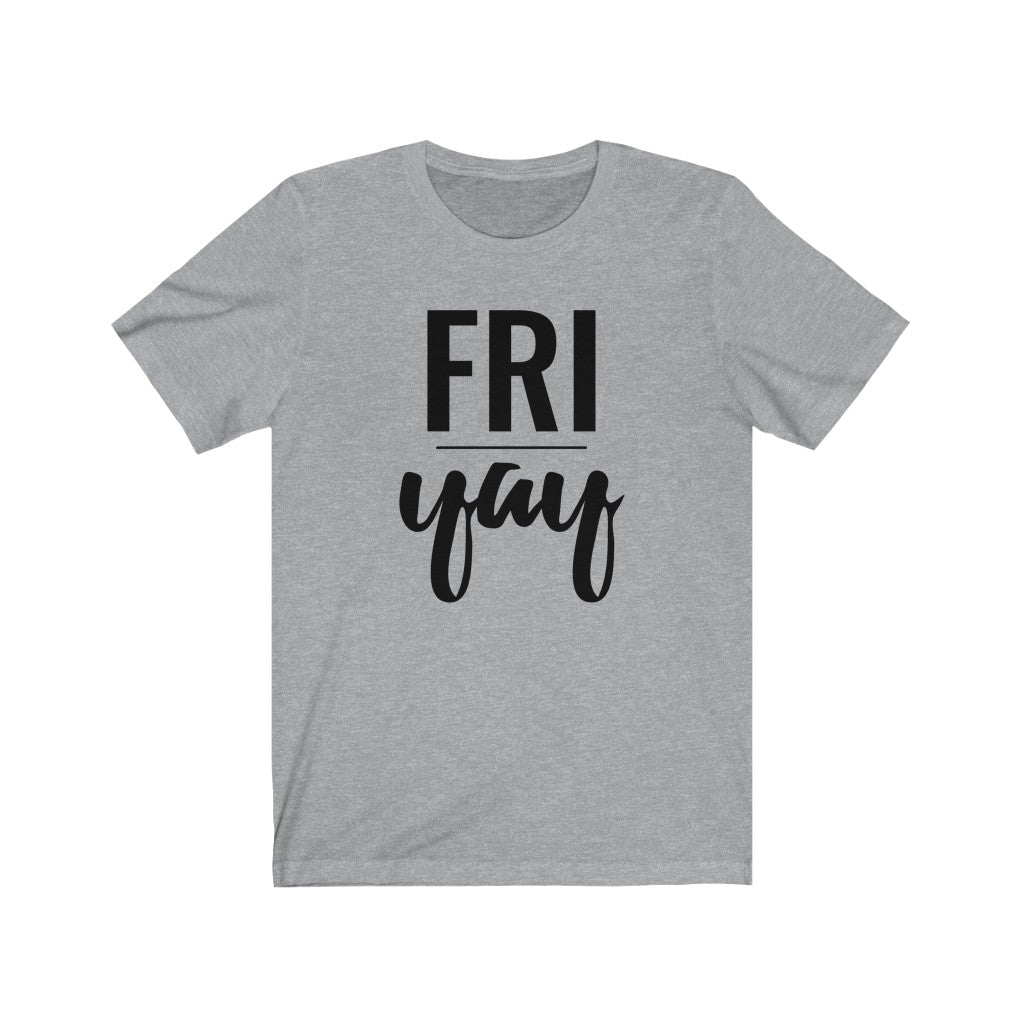 Friyay - T-shirt