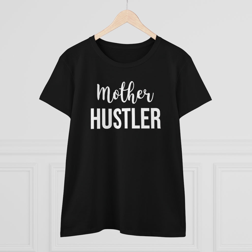 Mother Hustler - T-shirt