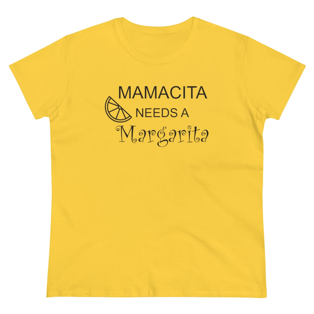 Mamcita Needs A Margarita - T-shirt