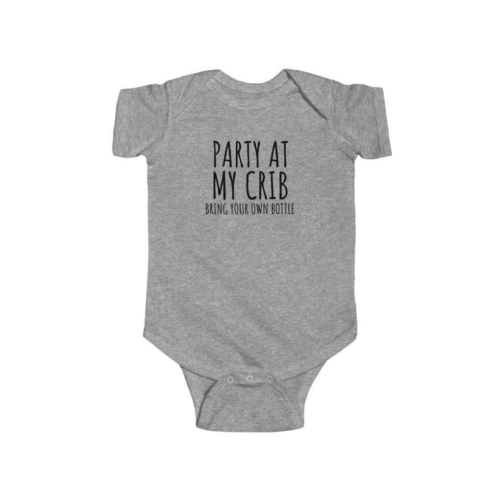 Party At My Crib, Bring Your Own Bottle - Onesie