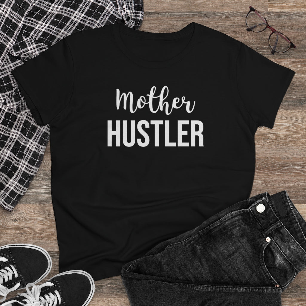 Mother Hustler - T-shirt