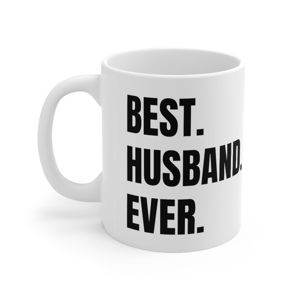 Best Husband Ever - Mug 11oz