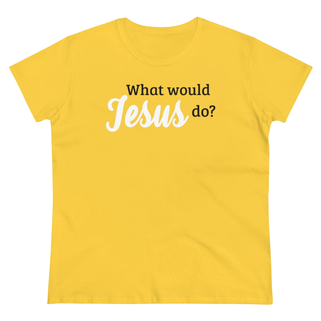 What Would Jesus Do - T-shirt