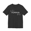Feelin' Pumpkin Spicy - T-Shirt