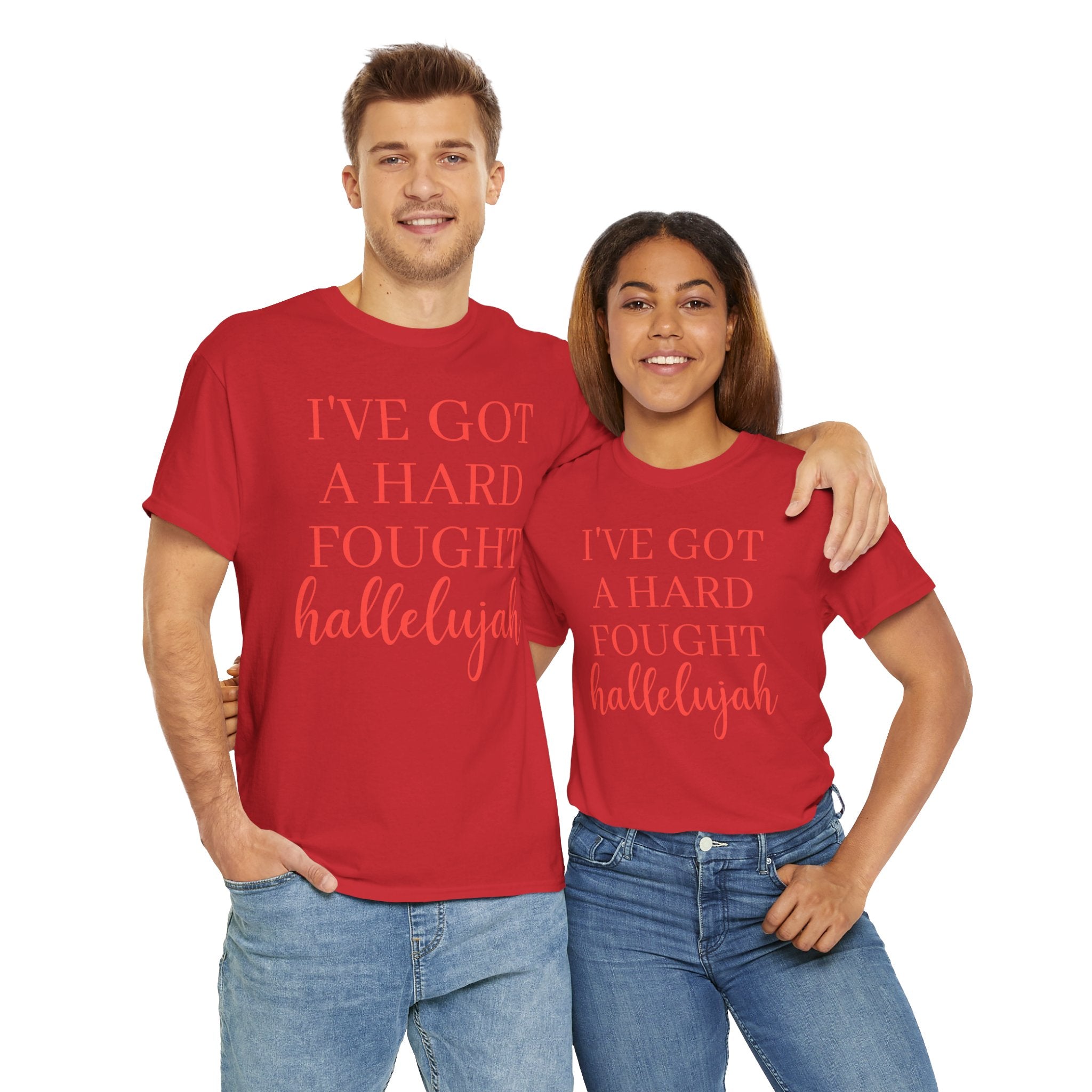 I've Got a Hard Fought Hallelujah - T-Shirt
