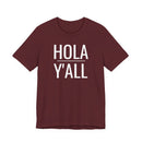 Hola Y'all - T-Shirt