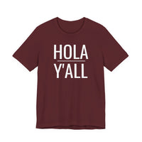 Hola Y'all - T-Shirt