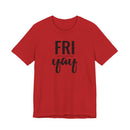 Friyay - T-Shirt