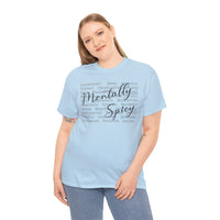Mentally Spicy - T-Shirt