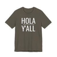 Hola Y'all - T-Shirt