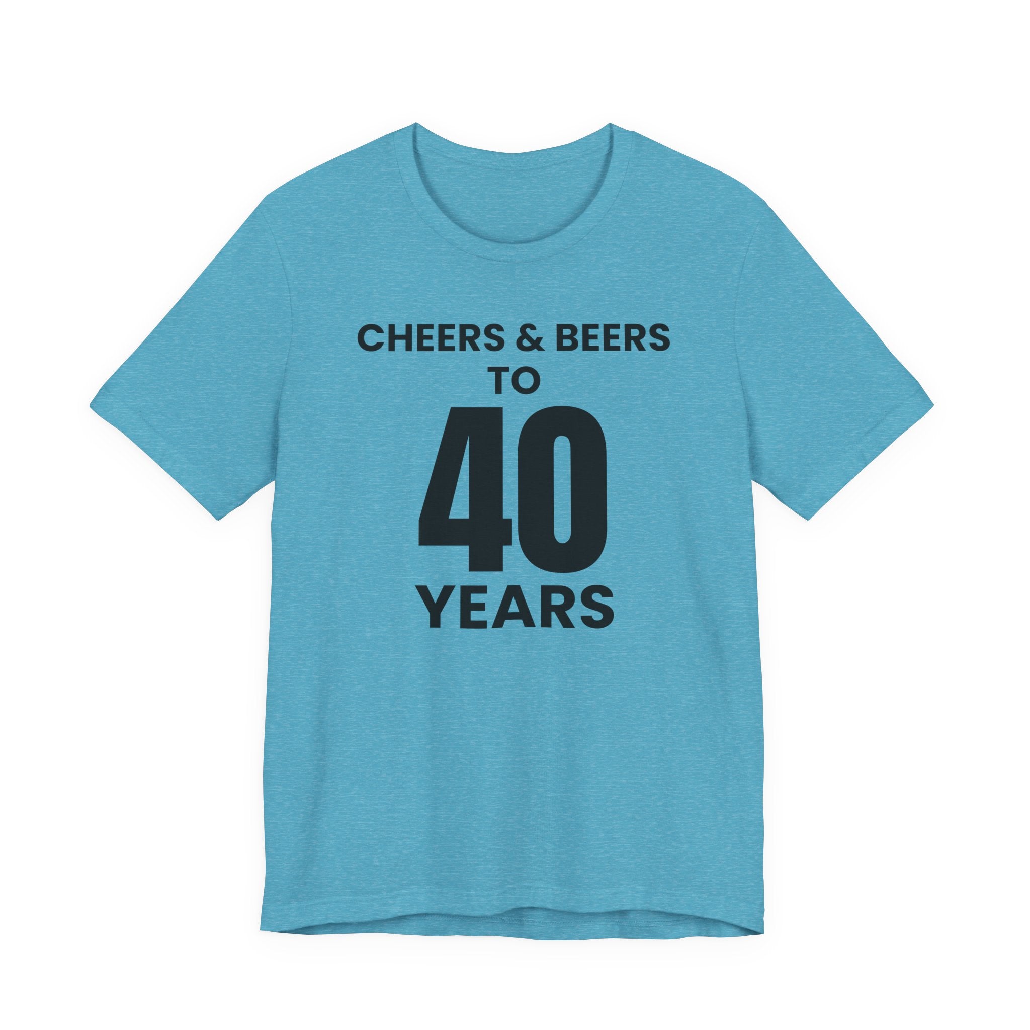 Cheers & Beers to 40 Years - T-Shirt