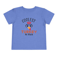 Coolest Turkey in Town - Toddler T-Shirt