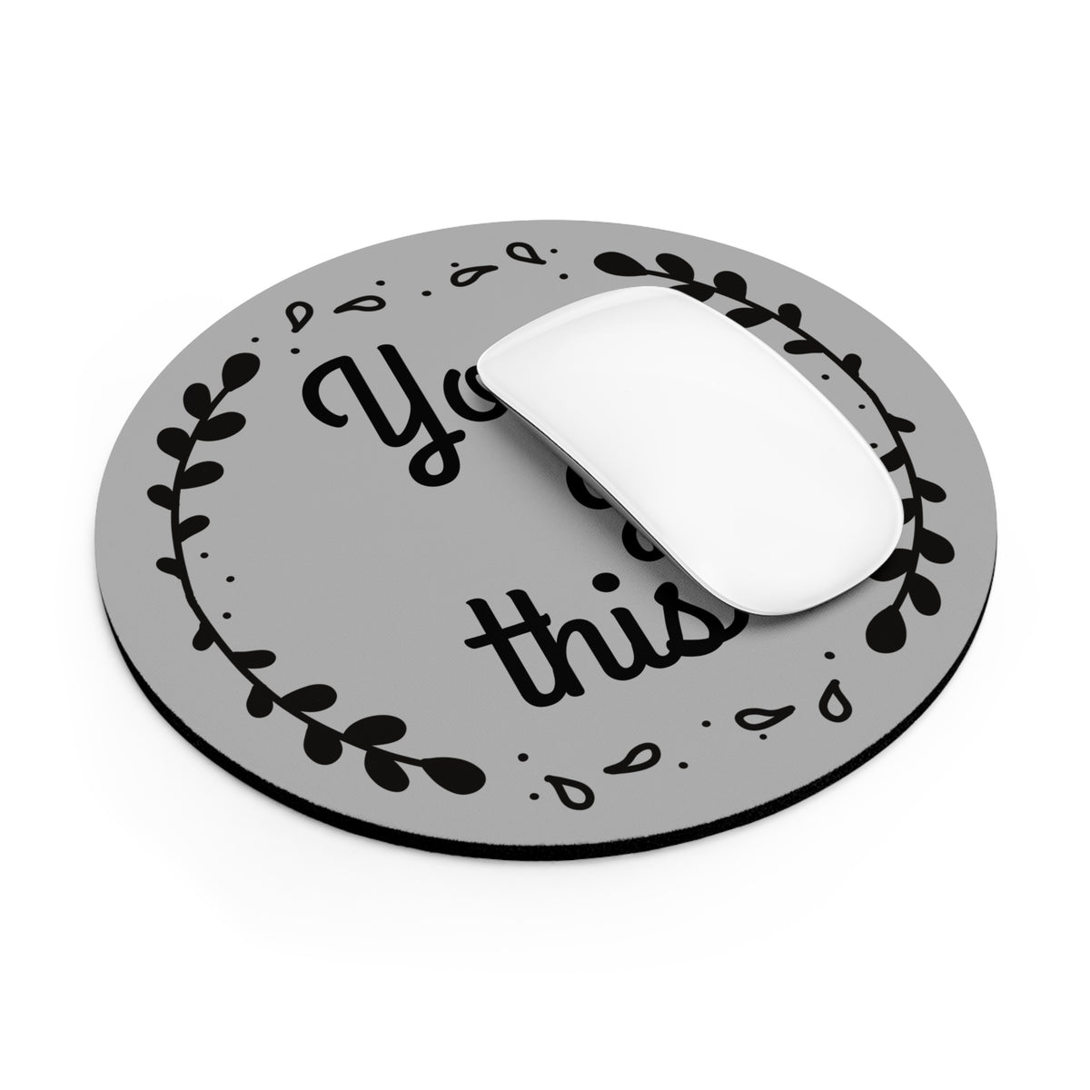 You Got This - Mouse Pad