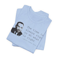 Do What Is Right - T-Shirt