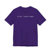 Stay Inspired - T-Shirt