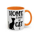 Home Is Where My Cat Is - Mug