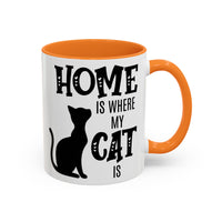 Home Is Where My Cat Is - Mug