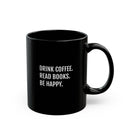 Drink Coffee - Mug