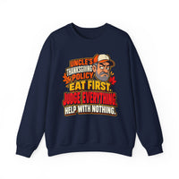Uncle's Thanksgiving Schedule - Funny Family Dinner Crewneck Sweatshirt