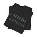 Caffeine & Chaos - T-Shirt