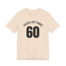 This Guy Just Turned 60 - T-Shirt