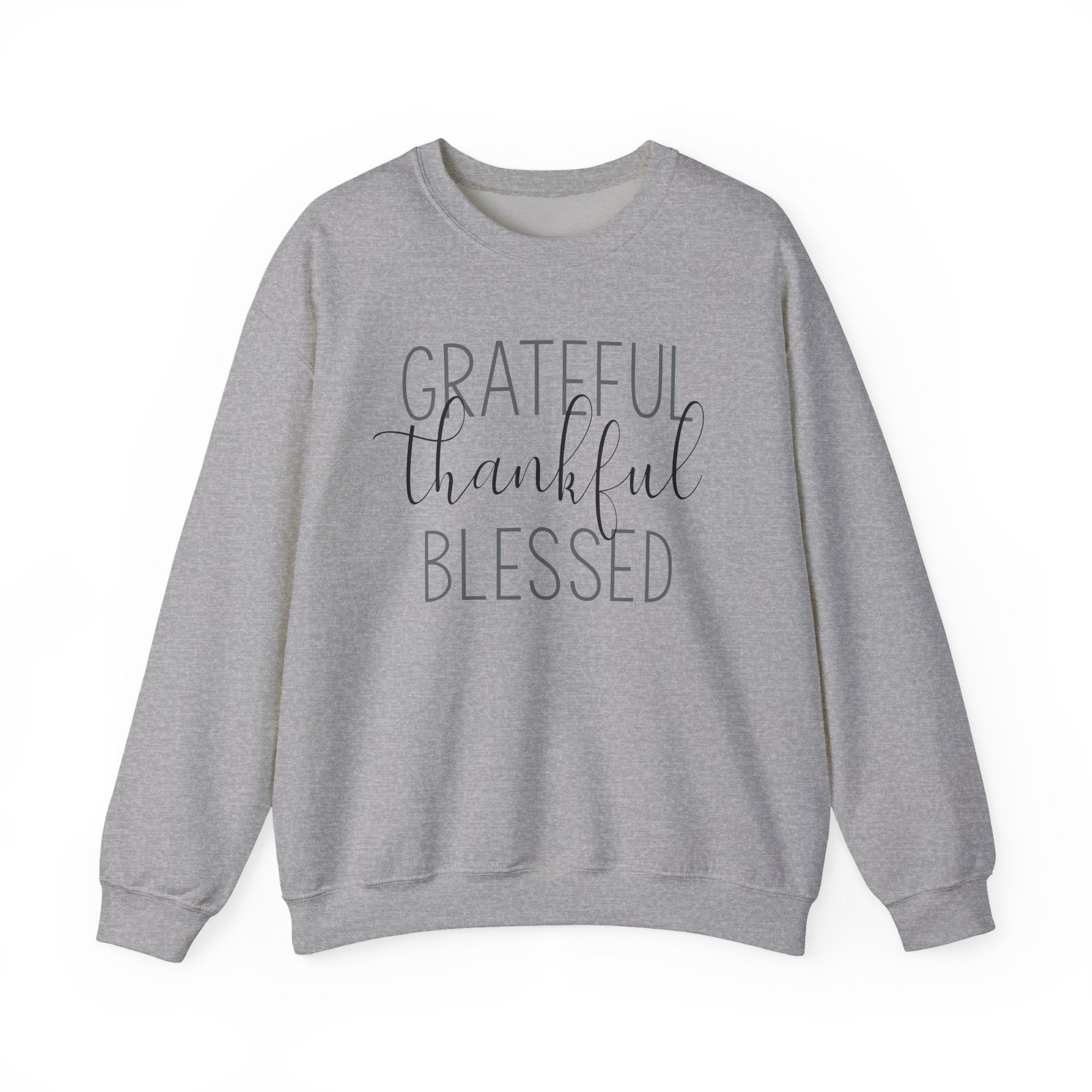 Grateful Thankful Blessed - Sweatshirt