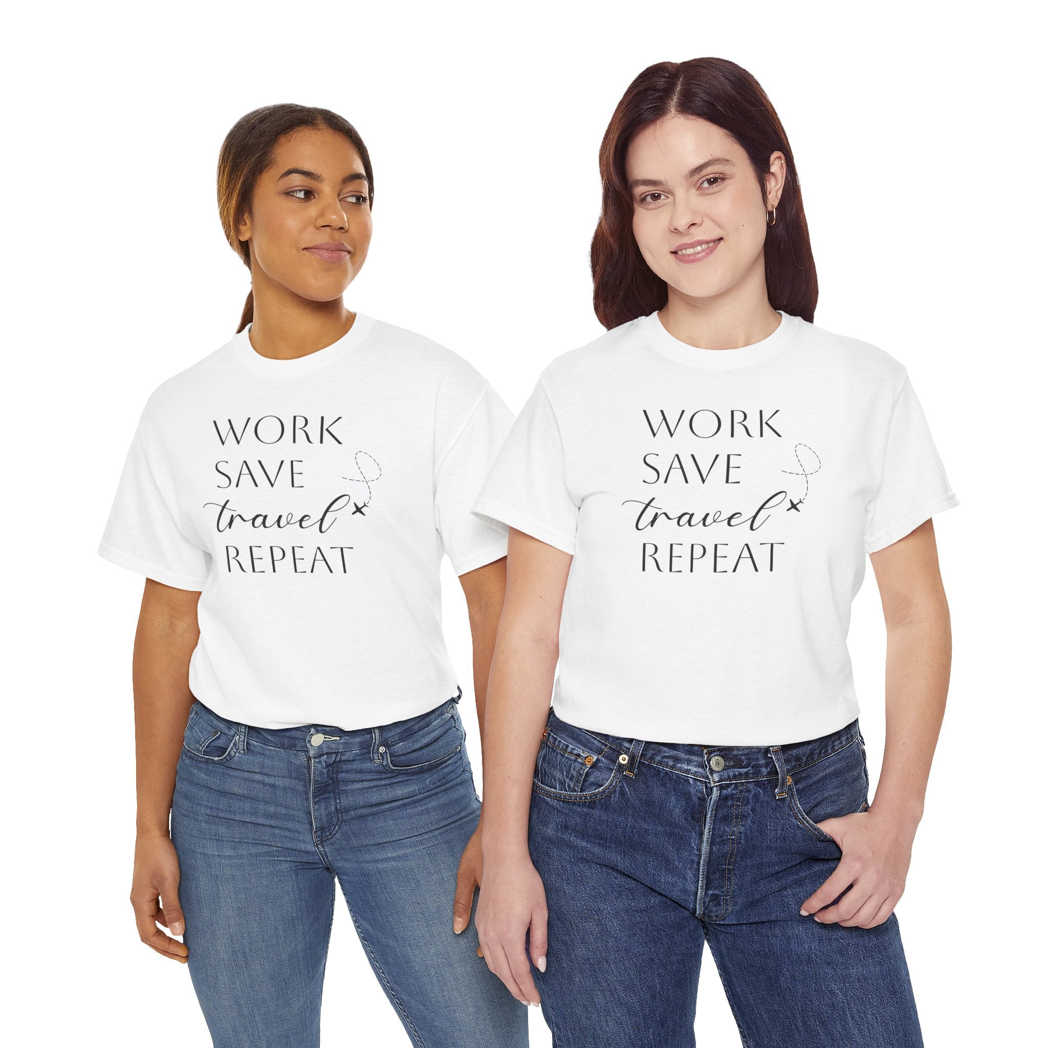 Work Save Travel Repeat - T-Shirt