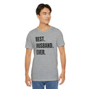 Best Husband Ever - T-Shirt