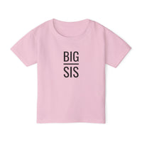 Big Sis - Toddler T-Shirt