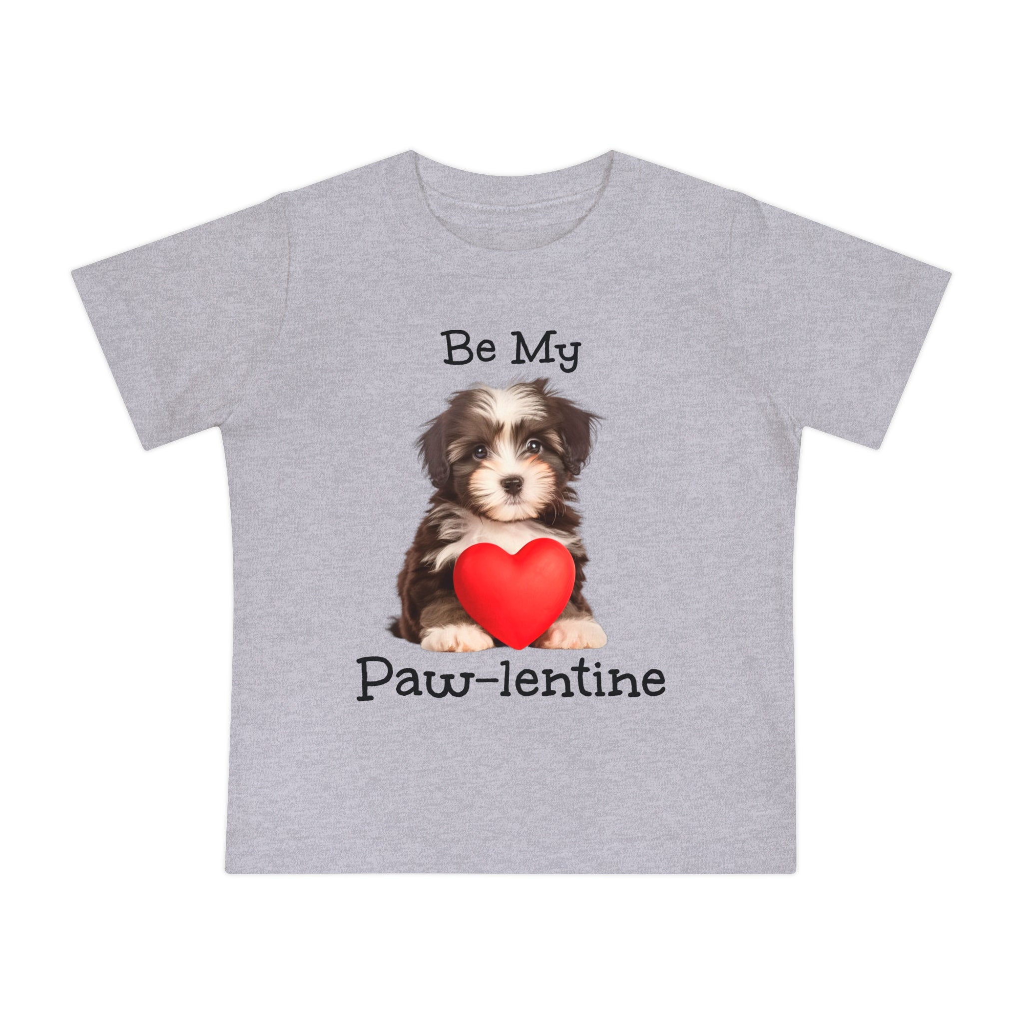 Be My Paw-lentine - Infant T-Shirt