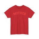Mother - T-Shirt