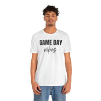 Game Day Vibes - T-Shirt