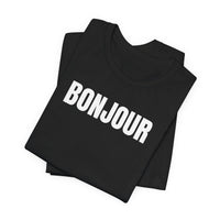 Bonjour - T-Shirt