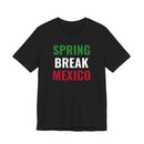 Spring Break Mexico - T-Shirt