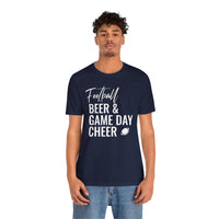 Football Beer & Game Day Cheer - T-Shirt