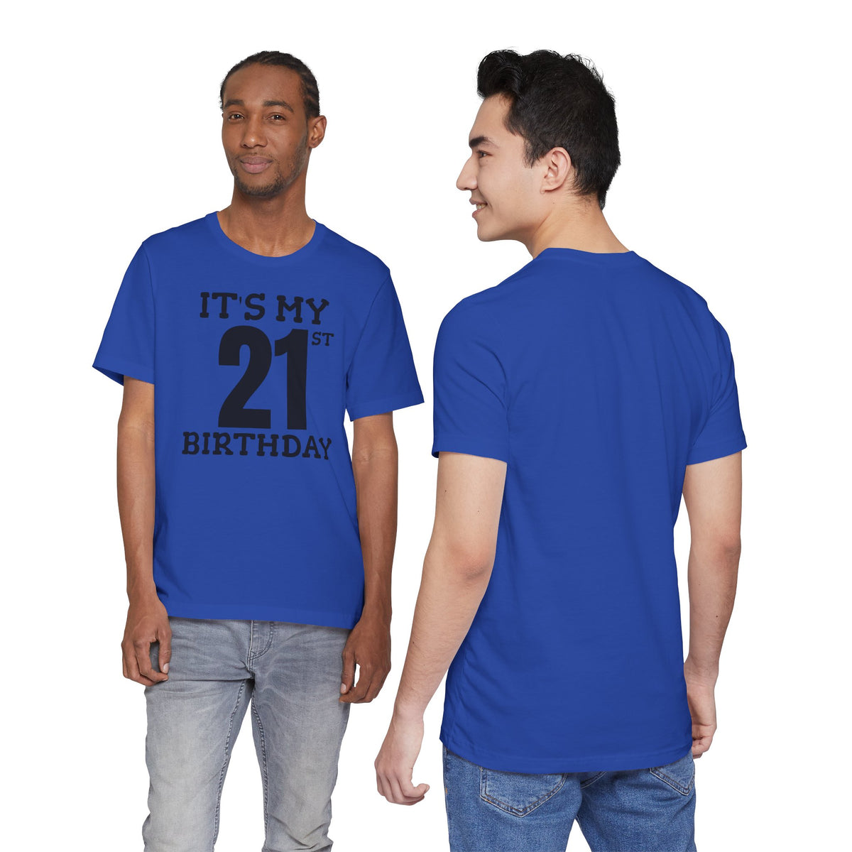 It's My 21st Birthday - T-Shirt