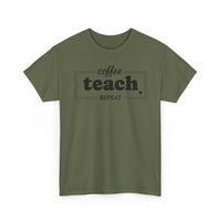Coffee Teach Repeat - T-Shirt