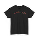 Mamacita - T-Shirt