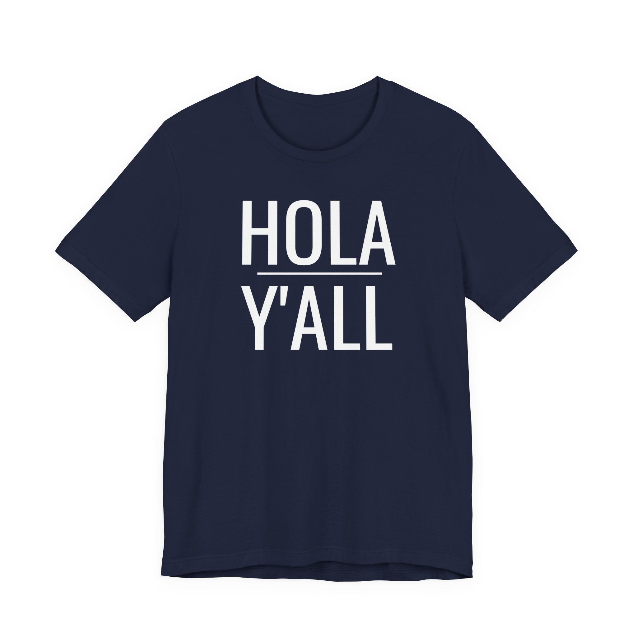 Hola Y'all - T-Shirt
