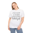 I've Got a Hard Fought Hallelujah - T-Shirt