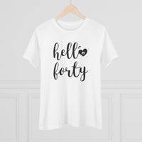 Hello Forty - T-Shirt