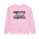 Grateful Blessed Thankful - Toddler Sweatshirt
