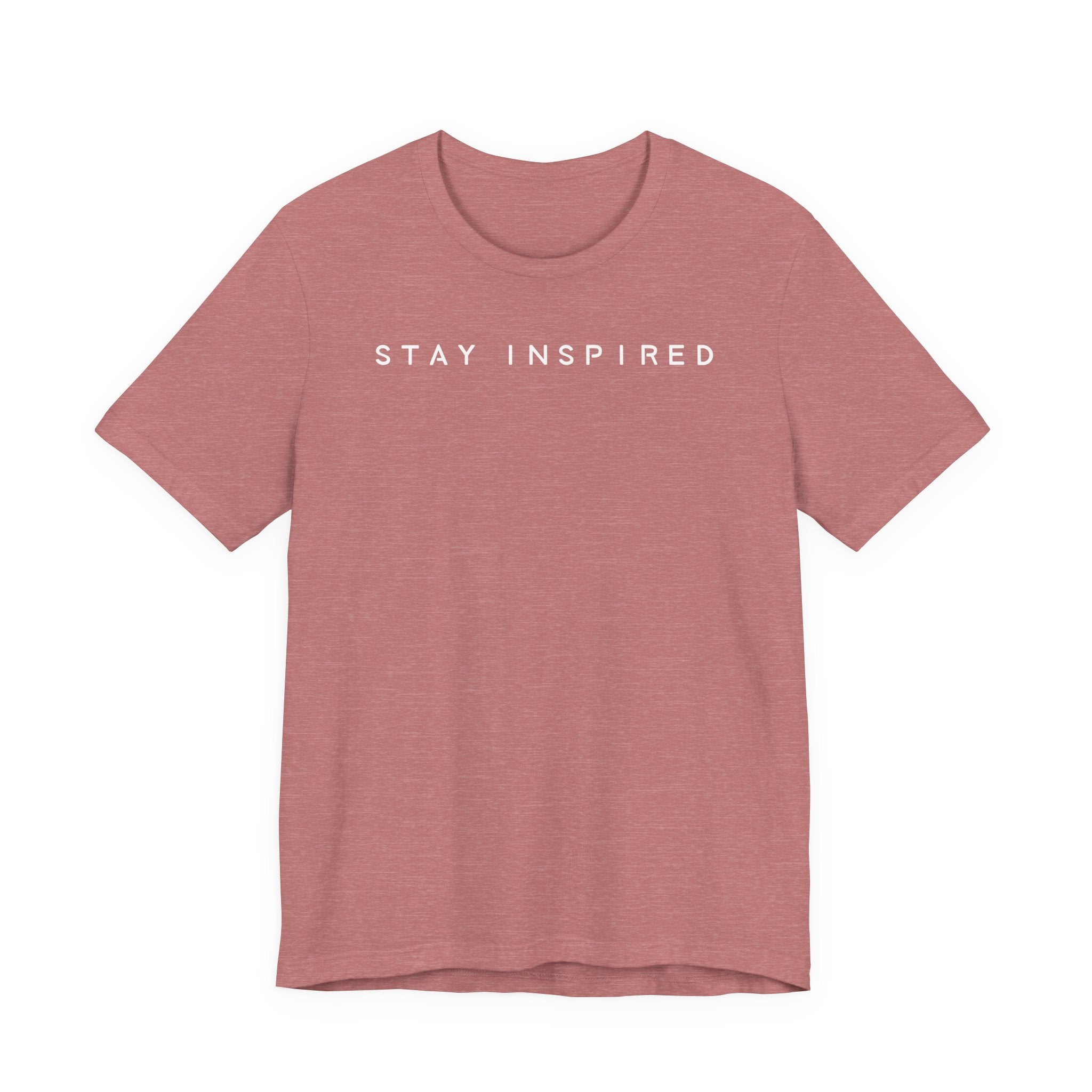 Stay Inspired - T-Shirt
